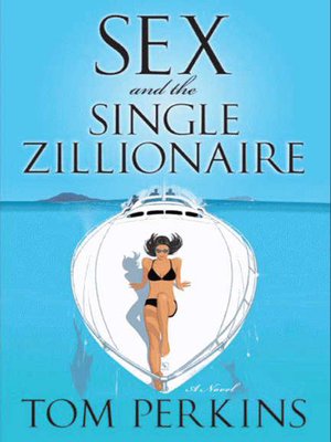cover image of Sex and the Single Zillionaire